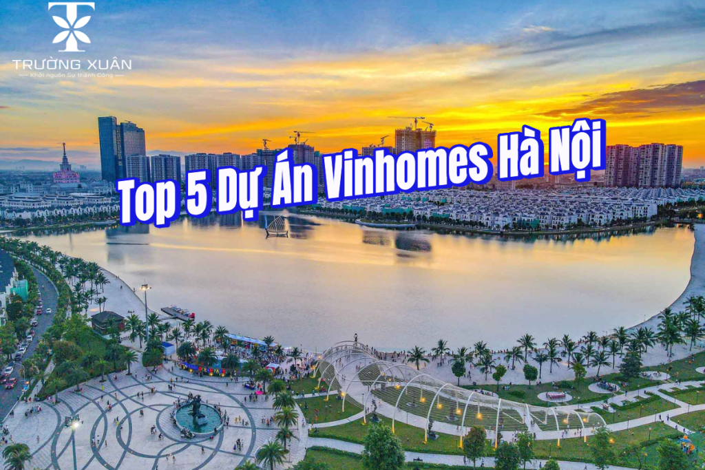 top-5-du-an-vinhomes-ha-noi