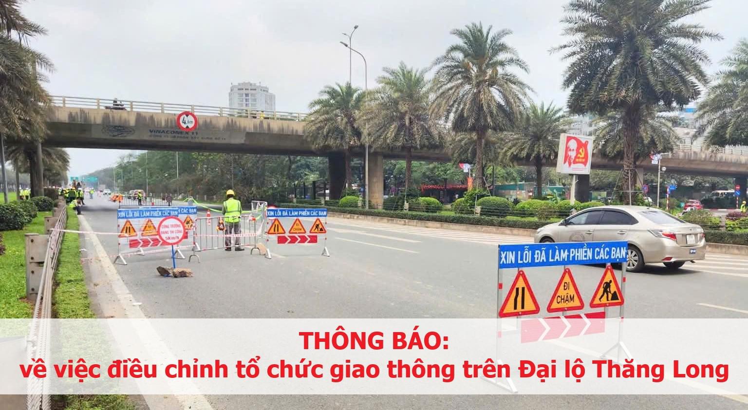 thong-bao-ve-viec-dieu-chinh-giao-thong-dai-lo-thang-long